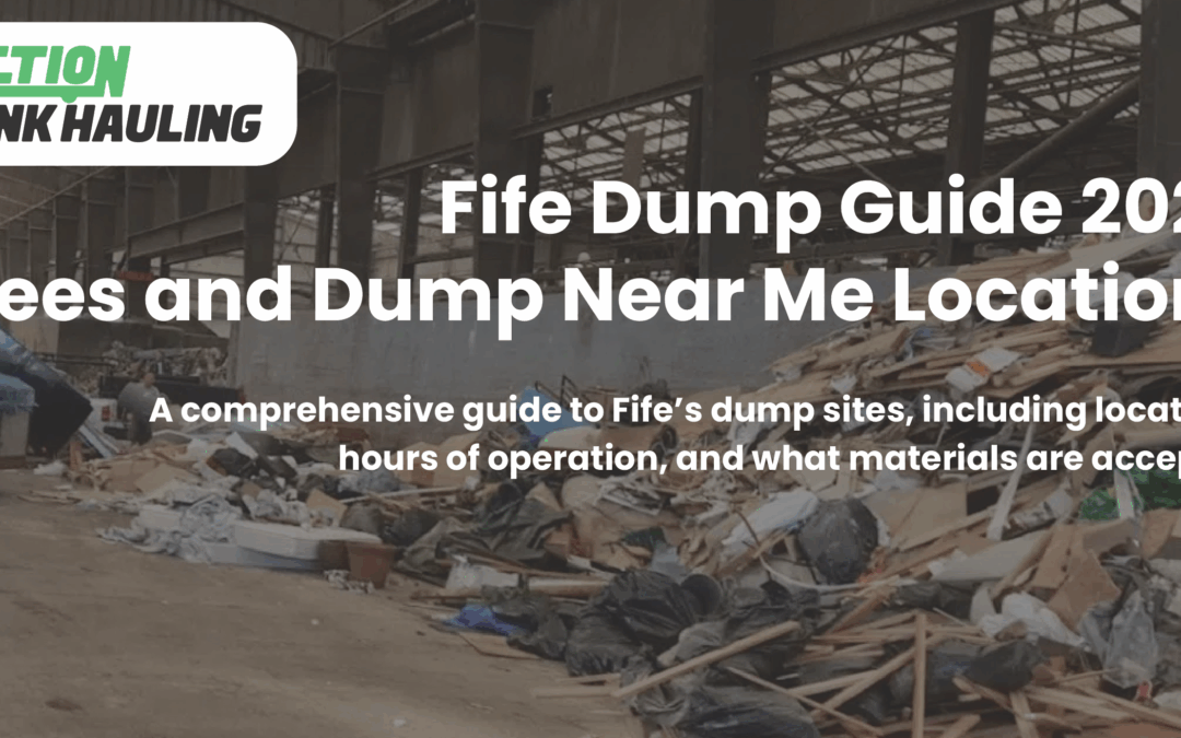 Fife Dump Guide 2026 – Fees and Dump Near Me Locations