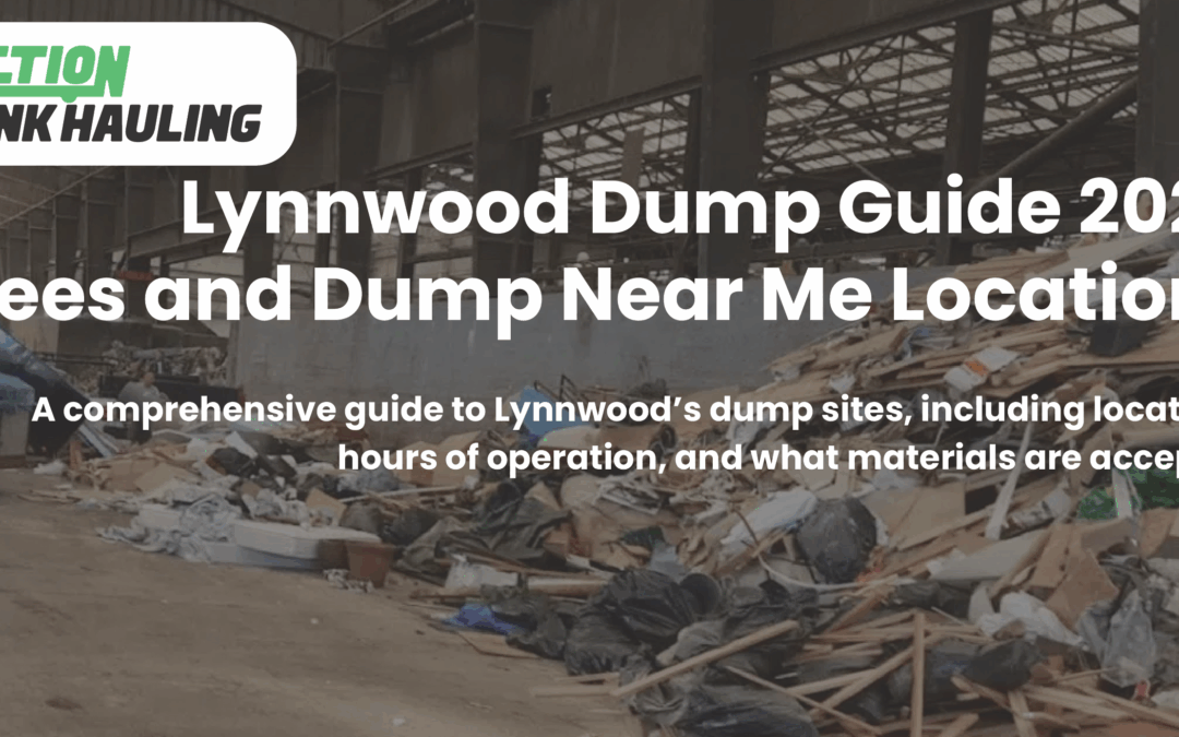 Lynnwood Dump Guide 2026 – Fees and Dump Near Me Locations
