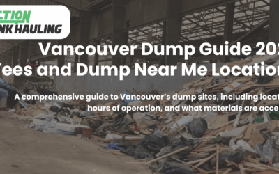 Vancouver Dump Guide 2026 – Fees and Dump Near Me Locations