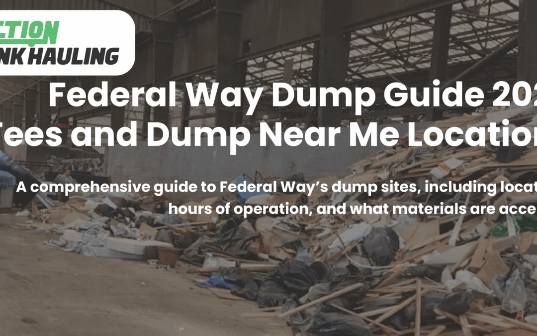 Federal Way Dump Guide 2026 – Fees and Dump Near Me Locations